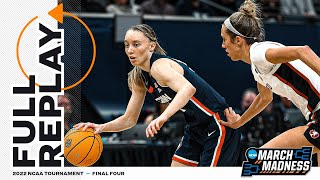 UConn vs Stanford 2022 NCAA womens Final Four  FULL REPLAY [upl. by Genni]