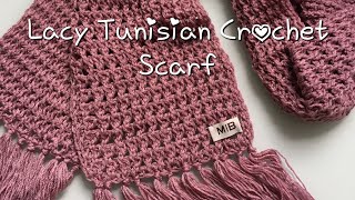 Lacy Tunisian Crochet Scarf [upl. by Cummins]