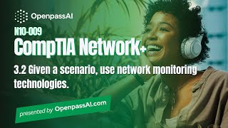 CompTIA Network N10009 Full Course  32 Given a scenario use network monitoring technologies [upl. by Eifos228]