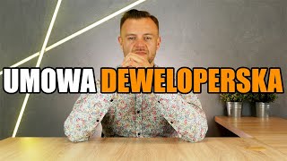 Co to jest umowa deweloperska [upl. by Ilehs]