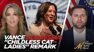 Sen JD Vance Addresses quotChildless Cat Ladiesquot Remark and Calls Out quotAntiFamilyquot Democrats [upl. by Waring977]