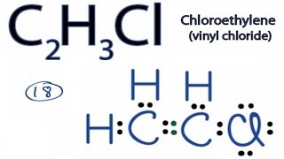 C2H3Cl Lewis Structure How to Draw the Lewis Structure for C2H3Cl [upl. by Akiaki476]