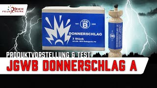 JGWB Donnerschlag A  Vorstellung amp Test [upl. by Yslehc]