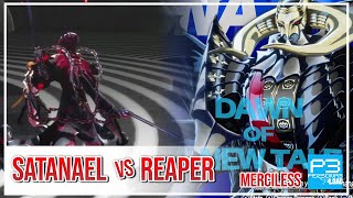 Satanael Vs Reaper Merciless [upl. by Koball303]