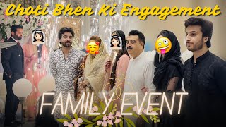 Choti Bhen Ki Engagement  Family Event Me Sab Ko Meri Shadi Ka Intizar 🥹 [upl. by Tallie]