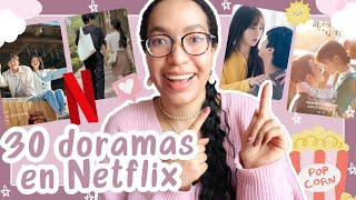 ❤️ 30 DRAMAS COREANOS Y CHINOS QUE DEBES VER EN NETFLIX 2024  Melidrama♡ [upl. by Marvella74]