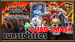 Cursed Seeds Quad MorselSmasher  Monster Train The Last Divinity [upl. by Yelsek]