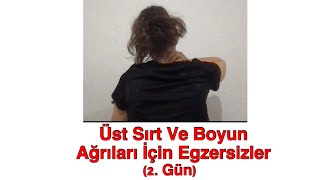 2 GÜN CANLI YAYINDA ÜST SIRT AĞRISI VE DURUŞ BOZUKLUĞU İÇİN EGZERSİZLER [upl. by Rebmaed571]