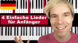 Klavier lernen für Anfänger 4 Einfache Lieder wunderschöne Melodien [upl. by Sungam]