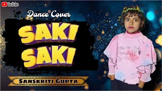 Saki Saki Dance Cover Video  Sanskriti Gupta  New Dance Video  Trending Song [upl. by Thomasina]