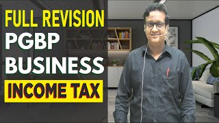 PGBP Full Revision with topic wise timeline  Income Tax  Siddharth Agarwal [upl. by Belsky775]