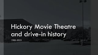 Hickory movie theatre and drivein history 19802023 [upl. by Meador]