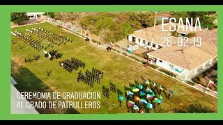 ️⃣1 CEREMONIA DE GRADOS A PATRULLERO 280219 ESANA🚁 [upl. by Kraus]