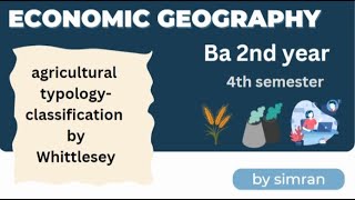 ba 2nd yearagricultural typologyclassification by Whittlesey in englishby simran [upl. by Harbard]