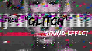 Free Glitch sound effects [upl. by Anitniuq]