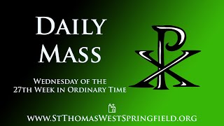 Daily Mass Wednesday October 9 2024 [upl. by Azar369]