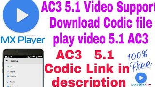 AC3 51 Video sound Play In MX player free Codic link in description [upl. by Aneerhs]