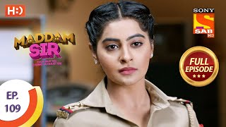 Maddam Sir  Ep 109  Full Episode  10th November 2020 [upl. by Fayth27]