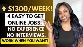 NEW 4 EASY REMOTE JOBS 1300 WEEKLY PAY NO INTERVIEWS NO PHONE I NO EXPERIENCE WORK FROM HOME [upl. by Benioff]