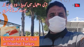 COVID19 PCR Test at Istanbul Turkey  Corona Test [upl. by Tiersten]