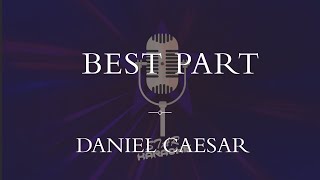 Daniel Caesar  Best Part Karaoke [upl. by Nannie]