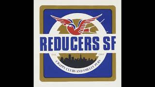 Reducers SF Another day older [upl. by Dever]