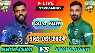 LIVE BANGLADESH vs SRILANKA 3RD ODI 2024🔴live sl vs ban ODI 2024🔴live ban vs sl ODI with gameplay [upl. by Neelav]