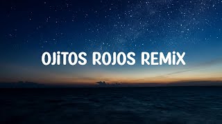 BLESSD x RYAN CASTRO  OJITOS ROJOS REMIX Letra [upl. by Damaris]