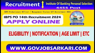 IBPS Probationary Officer  Management Trainee PO  MT Recruitment 2024 Apply Online for 4455 Post [upl. by Laurene]