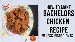 Bachelor’s Chicken Recipe The most easiest Chicken recipe Very easy Very tasty [upl. by Fransen]