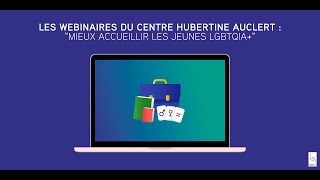 Webinaire « Mieux accueillir les jeunes LGBTQIA » [upl. by Suk]