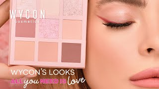 Wycon Cosmetics  Rosy Glowy Makeup Look  ALL YOU NEED IS LOVE Collection [upl. by Culbertson]