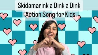 Skidamarink a Dink a Dink Pt2 Play with MumfyS PreSchool Learning Kids Songs amp Videos with Action [upl. by Mclaurin]