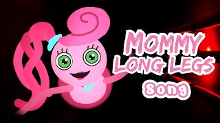 Mommy Long Legs Poppy Playtime Song [upl. by Cheyne]