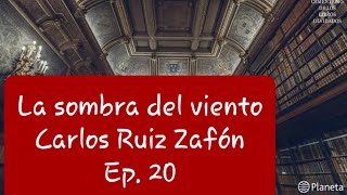 Audiolibro  La sombra del viento  Carlos Ruiz Zafón  Ep 13 [upl. by Iong]