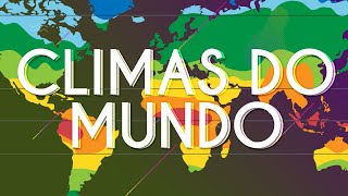 Climas do mundo  Brasil Escola [upl. by Hillier39]