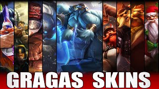 GRAGAS SKINS 2022  All Gragas Skins Including Warden Gragas [upl. by Einnal]