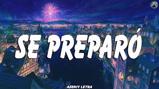 Ozuna  Se Preparó Letra Lyrics [upl. by Atirihs]