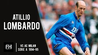 Atillio Lombardo ● Skills ● Sampdoria 03 AC Milan ● Serie A 199495 [upl. by Yelahs491]