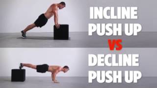 Incline VS Decline Push Ups Whats the difference [upl. by Anelrahc]