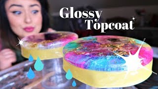 How To Get A Perfect Glossy Resin Top Coat [upl. by Lorenzana]