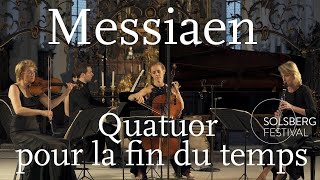 Messiaen Quatuor pour la fin du temps  Weithaas Gabetta Meyer Chamayou [upl. by Ramat301]