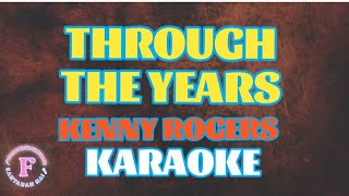 THROUGH THE YEARSKENNY ROGERSKARAOKE [upl. by Oknuj]