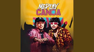 Medley Canoa [upl. by Siradal]