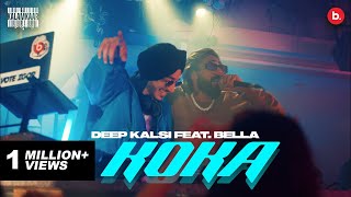 KOKA  DEEP KALSI x BELLA  TUNNEL VISION  KALAMKAAR [upl. by Sherline718]