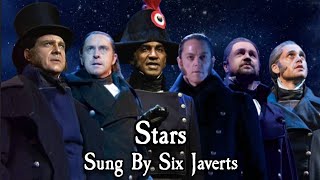 Stars  Les Misérables  Sung By 6 Javerts Quast Carpenter Lewis Secomb Ball Jaden [upl. by Cyndi]