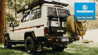 How to install a Thorburn amp Sons Rear Bar on a 70 Series Toyota Troopcarrier [upl. by Sherman]