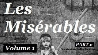 Les Misérables by Victor Hugo Vol 1  Pt2  FULL Audio Book  Greatest AudioBooks  Les Mis [upl. by Joscelin]