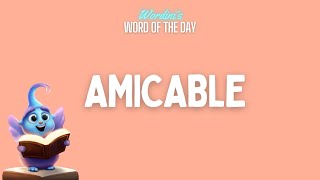 Amicable [upl. by Atekahs]