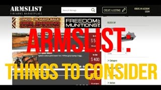 Armslist things to consider when buyingselling and trading [upl. by Grati739]